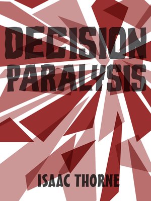 cover image of Decision Paralysis